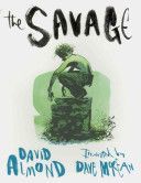 Savage (Almond David)(Paperback)