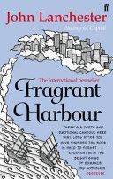 Fragrant Harbour (Lanchester John)(Paperback)