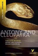 Antony and Cleopatra: York Notes Advanced (Shakespeare William)(Paperback)