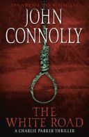 White Road (Connolly John)(Paperback)