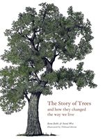 Story of Trees - And How They Changed the Way We Live (Hobbs Kevin)(Pevná vazba)