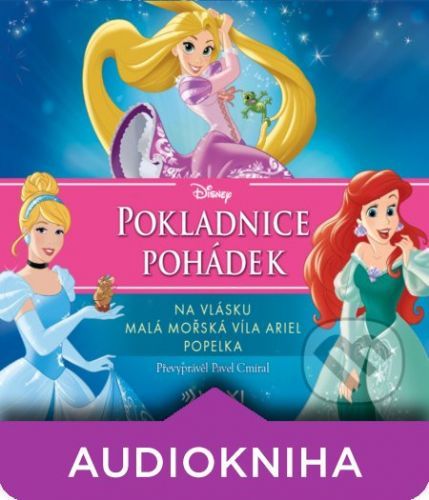 Disney - Na vlásku, Malá mořská víla Ariel, Popelka - Pavel Cmíral