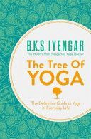 The Tree of Yoga - Iyengar B. K. S.