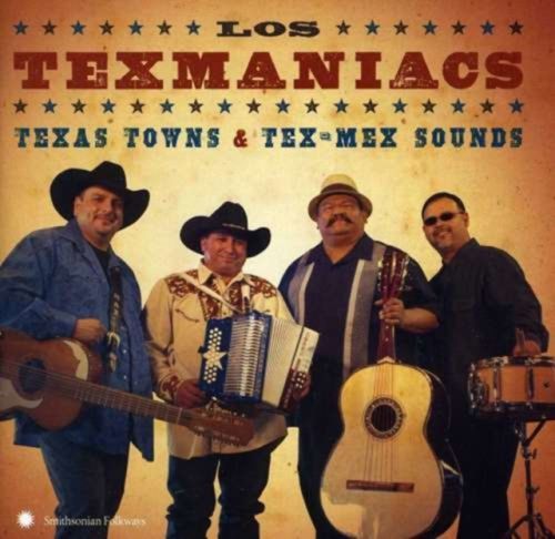 Texas Towns & Texmex Sounds (Los Texmaniacs) (CD / Album)