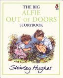 Big Alfie Out of Doors Storybook (Hughes Shirley)(Paperback)