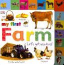 My First Farm Let's Get Working (DK)(Board book)