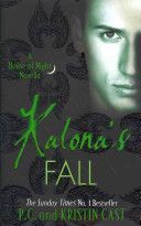Kalona's Fall (Cast P. C.)(Paperback)