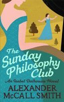 Sunday Philosophy Club (McCall Smith Alexander)(Paperback)