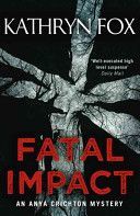 Fatal Impact (Fox Kathryn)(Paperback)