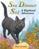Six Dinner Sid - A Highland Adventure (Moore Inga)(Paperback)