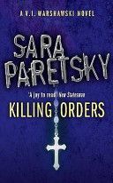 Killing Orders - A V.I. Warshawski Novel (Paretsky Sara)(Paperback)