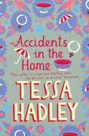 Accidents in the Home (Hadley Tessa)(Paperback)