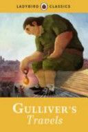 Ladybird Classics: Gulliver's Travels (Swift Jonathan)(Pevná vazba)