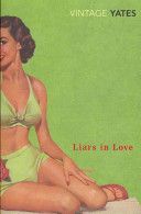 Liars in Love (Yates Richard)(Paperback)