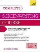 Complete Screenwriting Course: Teach Yourself (Harris Charles)(Paperback)
