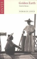 Golden Earth - Travels in Burma (Lewis Norman)(Paperback)
