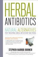 Herbal Antibiotics - Natural Alternatives for Treating Drug-resistant Bacteria (Buhner Stephen Harrod)(Paperback)