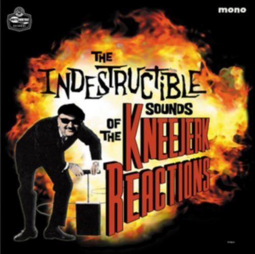 The Indestructible Sounds of the Kneejerk Reactions (The Kneejerk Reactions) (CD / Album)