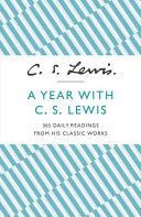 Year with C. S. Lewis - 365 Daily Readings from His Classic Works (Lewis C. S.)(Paperback)