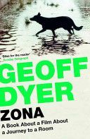 Zona - A Book About a Film About a Journey to a Room (Dyer Geoff)(Paperback)