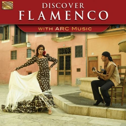 Discover Flamenco With Arc Music (CD / Album)