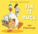 Fix-It Duck (Alborough Jez)(Paperback)