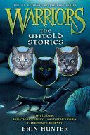 Warriors: the Untold Stories (Hunter Erin)(Paperback)