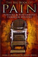 Big Book of Pain - Torture & Punishment Through History (Donnelly Mark P.)(Paperback)
