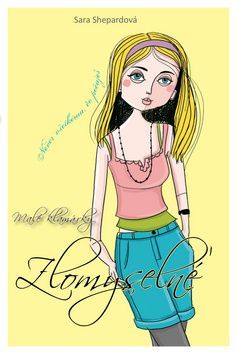 Malé klamárky Zlomyseľné