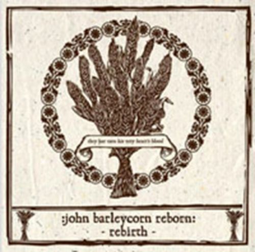 John Barleycorn Reborn: Rebirth (CD / Album)