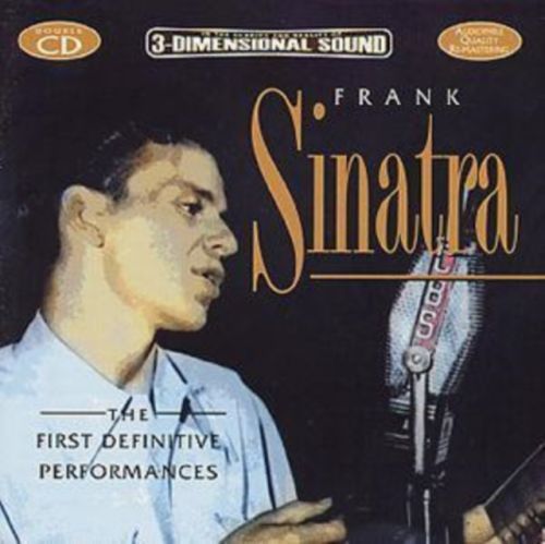 The First Definitive Performances (Frank Sinatra) (CD / Album)