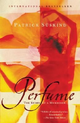 Perfume: The Story of a Murderer (Suskind Patrick)(Paperback)