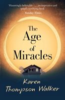 Age of Miracles (Thompson Walker Karen)(Paperback / softback)