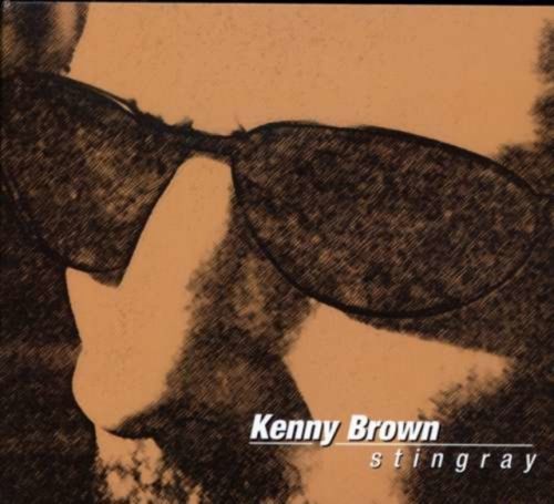 Stingray (Kenny Brown) (CD / Album)