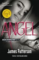 Maximum Ride: Angel (Patterson James)(Paperback)