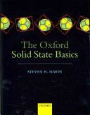 Oxford Solid State Basics (Simon Steven H. (Professor of Theoretical Condensed Matter Physics Department of Physics University of Oxford and Fellow of Somerville College Oxford.))(Paperback)
