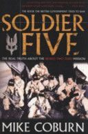 Soldier Five - The Real Truth About  the Bravo Two Zero Mission (Coburn Mike (Author))(Paperback)