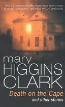 Death on the Cape and Other Stories (Clark Mary Higgins)(Paperback)