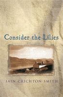 Consider the Lilies (Crichton-Smith Iain)(Paperback)