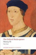 Henry VI: The Oxford Shakespeare (Shakespeare William)(Paperback)