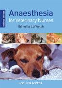 Anaesthesia for Veterinary Nurses (Welsh Liz)(Paperback)