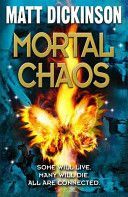 Mortal Chaos (Dickinson Matt)(Paperback)