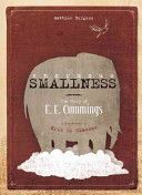 Enormous Smallness - A Story of E.E. Cummings (Burgess Matthew)(Pevná vazba)