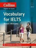 Collins English for IELTS - Vocabulary - IELTS 5-6+ (B1+) (Williams Anneli)(Paperback)