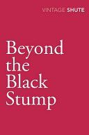 Beyond the Black Stump (Shute Norway Nevil)(Paperback)
