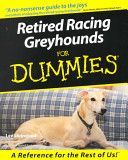 Retired Racing Greyhounds for Dummies (Livingood Lee)(Paperback)