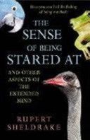 Sense of Being Stared at - And Other Aspects of the Extended Mind (Sheldrake Rupert)(Paperback)