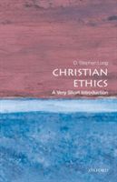 Christian Ethics: A Very Short Introduction (Long D. Stephen (Professor of Systematic Theology Marquette University))(Paperback)