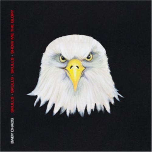 Skulls, Skulls, Skulls, Show Me the Glory (Baby Chaos) (CD / Album)