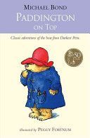 Paddington on Top (Bond Michael)(Paperback)